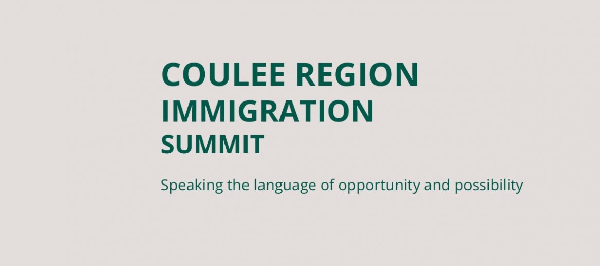 Text on graphic reads Coulee Region Immigration summit, speaking the language of opportunity and possibility