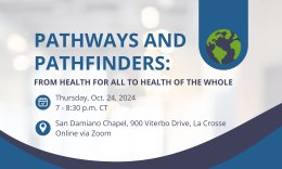 Pathways and Pathfinders: From Health for All to Health of the Whole