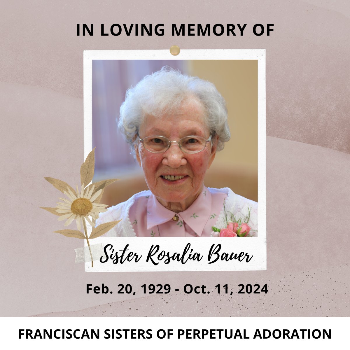 In loving memory of Sister Rosalia Bauer