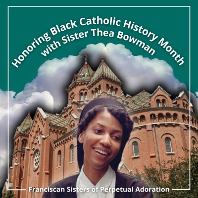 Black Catholic History Month graphic of Sister Thea Bowman and St Rose chapel 