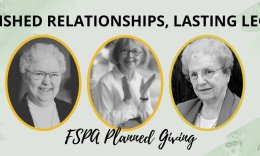 Cherished relationships, lasting legacy: FSPA planned giving