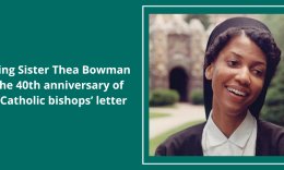 Honoring Sister Thea Bowman and 40th anniversary of Black Catholic bishops' letter