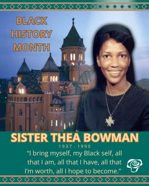 sister thea bowman and chapel graphic honoring black history month 